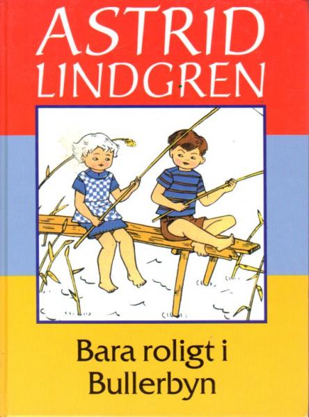 Bara roligt i Bullerbyn